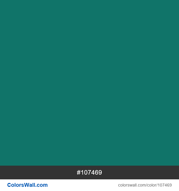 #107469 Hex color Deep Green-Cyan Turquoise information | ColorsWall