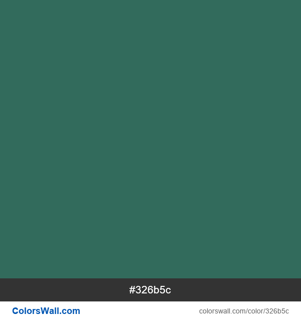 #326b5c Hex color Amazon information | ColorsWall