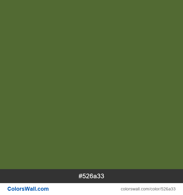 #526a33 HEX color Dark Olive Green information