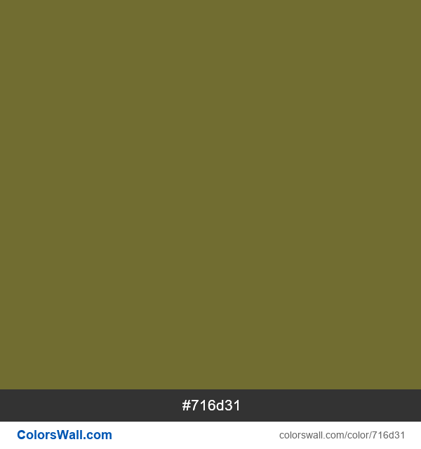 #716d31 Hex color | ColorsWall